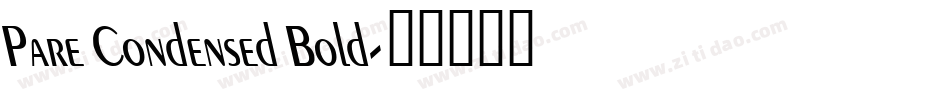 Pare Condensed Bold字体转换
